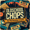 Oldschool Chops - Hip-Hop Boombap Samples