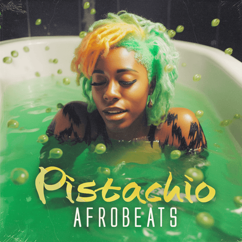PISTACHIO Afrobeats