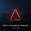 Tech-House & Trance