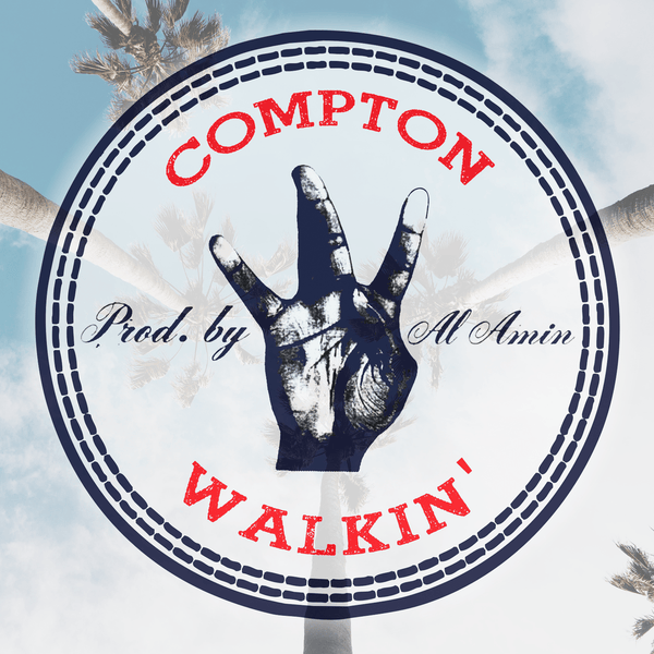 Compton Walkin'