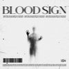 Bloodsign 2