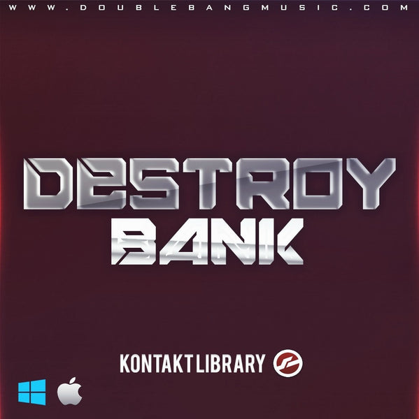 Destroy Kontakt Bank