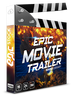Epic Movie Trailer - Movie & Game FX