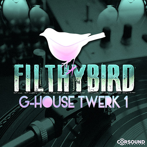 FilthyBird G-House Twerk 1