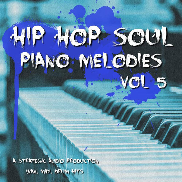 Hip Hop Soul Piano Melodies Vol. 5