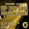 Hip Hop Soul Piano Melodies