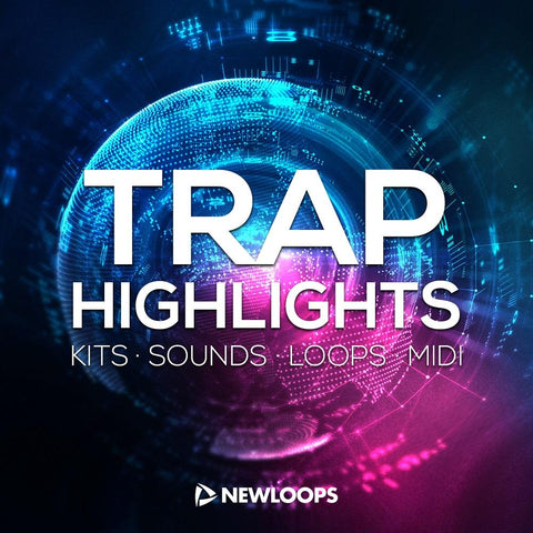 Trap Highlights - Loops, One-Shots & MIDI