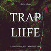 TRAP LIIFE