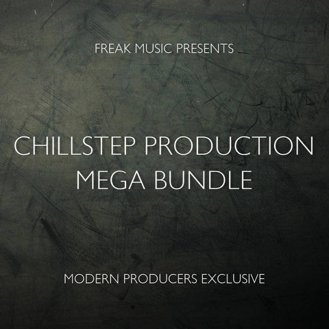 Chillstep Production Mega Bundle
