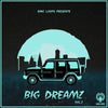 Big Dreamz Vol. 2