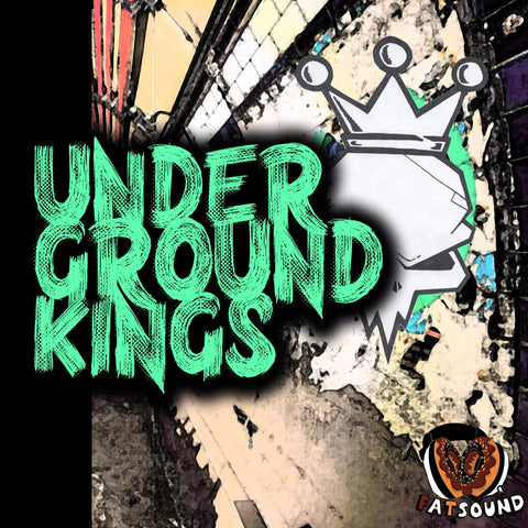 Underground Kings - One-Shots & Loops