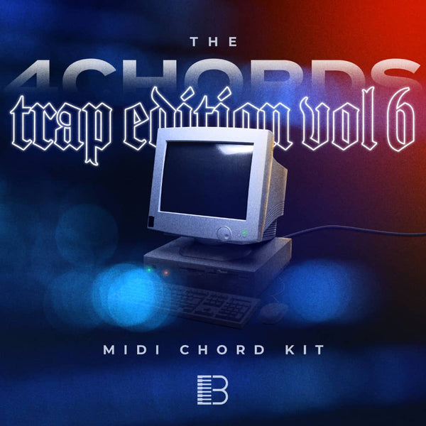 4 Chords - The Trap Edition Vol.6