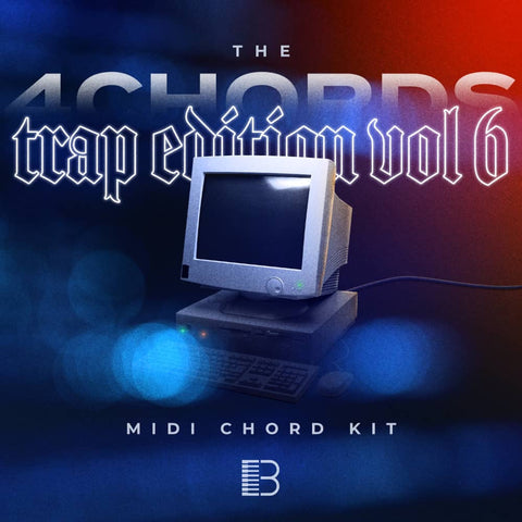 4 Chords - The Trap Edition Vol.6