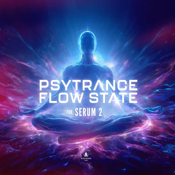 PsyTrance Flow State for Serum 2 by Blamers & Cyborgs