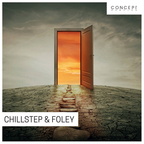 Chillstep & Foley