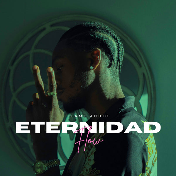 ETERNIDAD FLOW: Reggaeton Samples