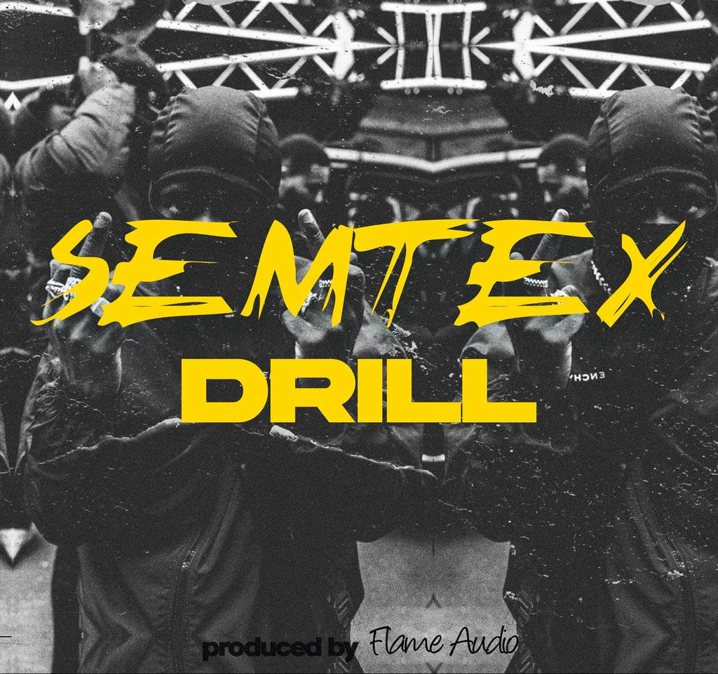SEMTEX Drill | Modern Producers