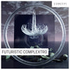 Futuristic Complextro