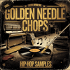 Golden Needle Chops - Hip-Hop Drums & Melodies
