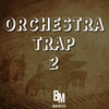 Orchestra Trap 2