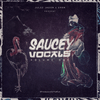 Saucey Vocals Vol. 1
