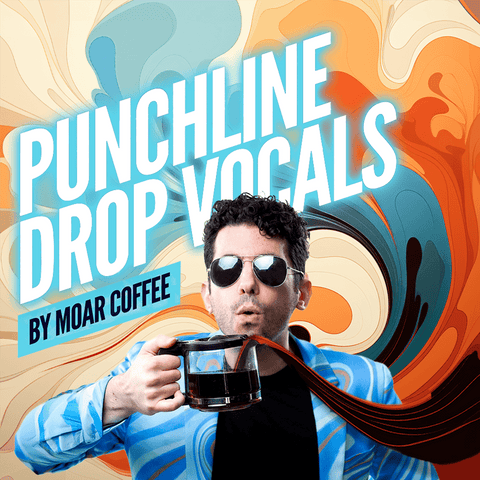 Punchline Drops by Moar Coffee