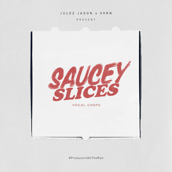 Saucey Slices: Vocal Chops