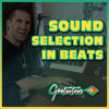 Sound Selection in Beats Course