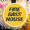 Fire Bass House