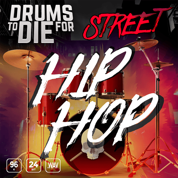 Drums To Die For Street Hip Hop