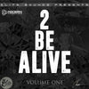 2 Be Alive (Drake & Future Loop Kit)