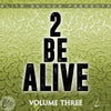 2 Be Alive Vol.3 (Drake Vs. Future)