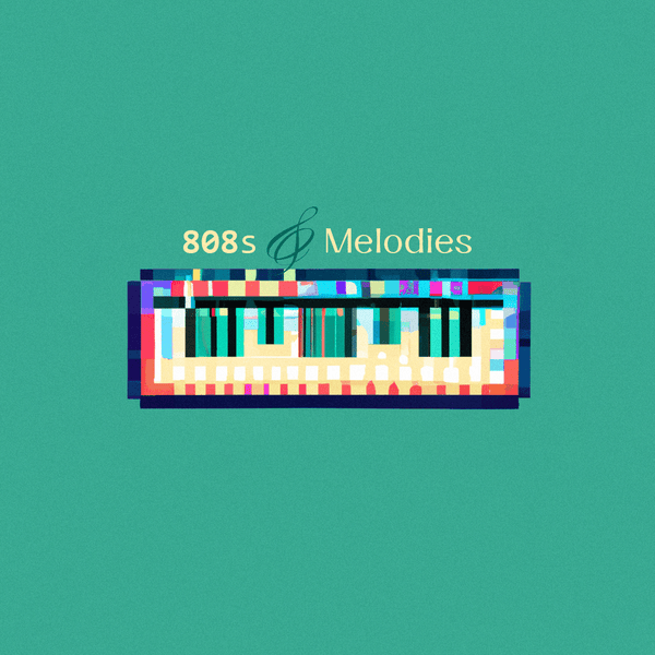 808s & Melodies