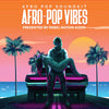 Afro-Pop Vibes - Construction Kit