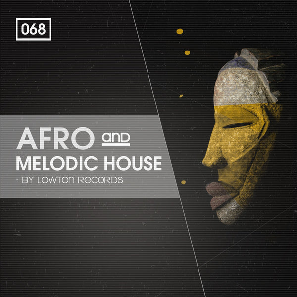 Afro & Melodic House