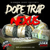Dope Trap (Nexus XP)