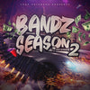 Bandz Season 2 (Trap Kit)