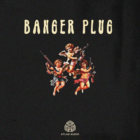 Banger Plug ( Sample Pack )