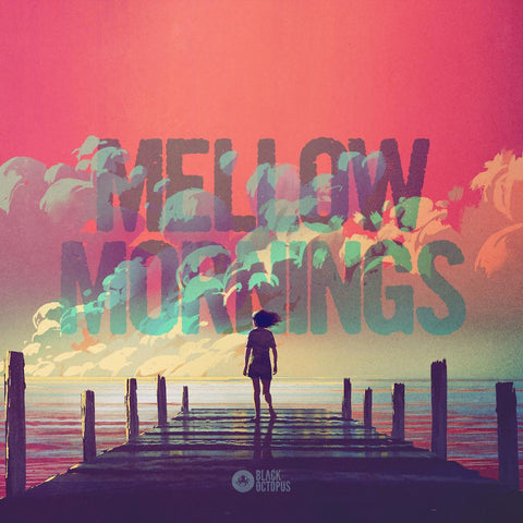 Mellow Mornings - Loop Kits