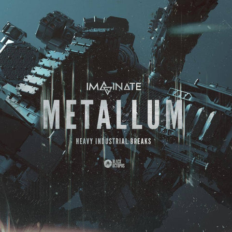 Imaginate Elements Series  - Metallum - Heavy Industrial Breaks
