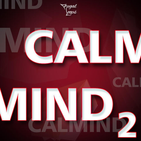 Calmind 2 - Loops, One-Shots & MIDI