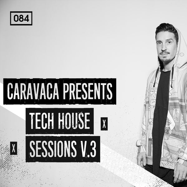 Caraveca: Tech House Sessions Vol.3