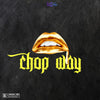 Chop Way (Sample Pack) - Royalty-Free Samples