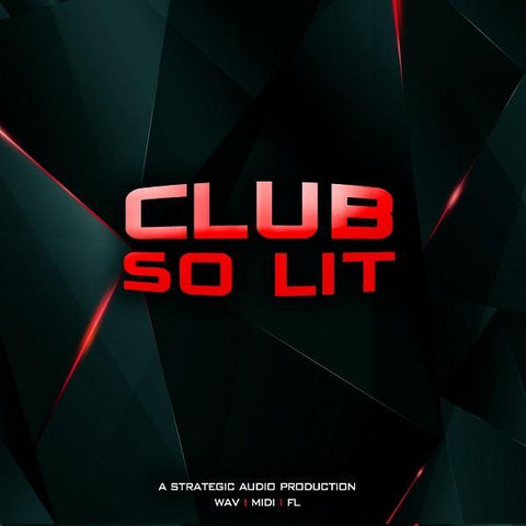 Club So Lit - Beat Construction Kit