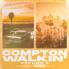 Compton Walkin’ Vol. 3: West Coast Vibes