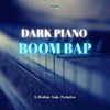 Dark Piano Boom Bap