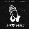 Dirty Drill - Construction Kit