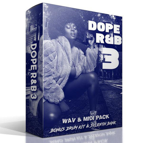 Dope R&B 3 - R&B Loops, Drums & Presets