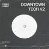 Downtown Tech 2 - Construction Kits & Single Hits