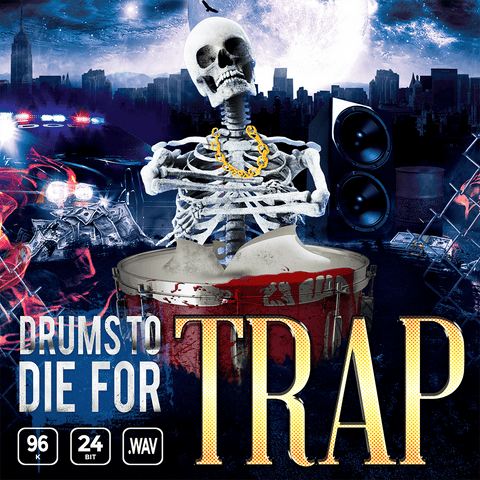Drums To Die For Trap